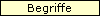 Begriffe